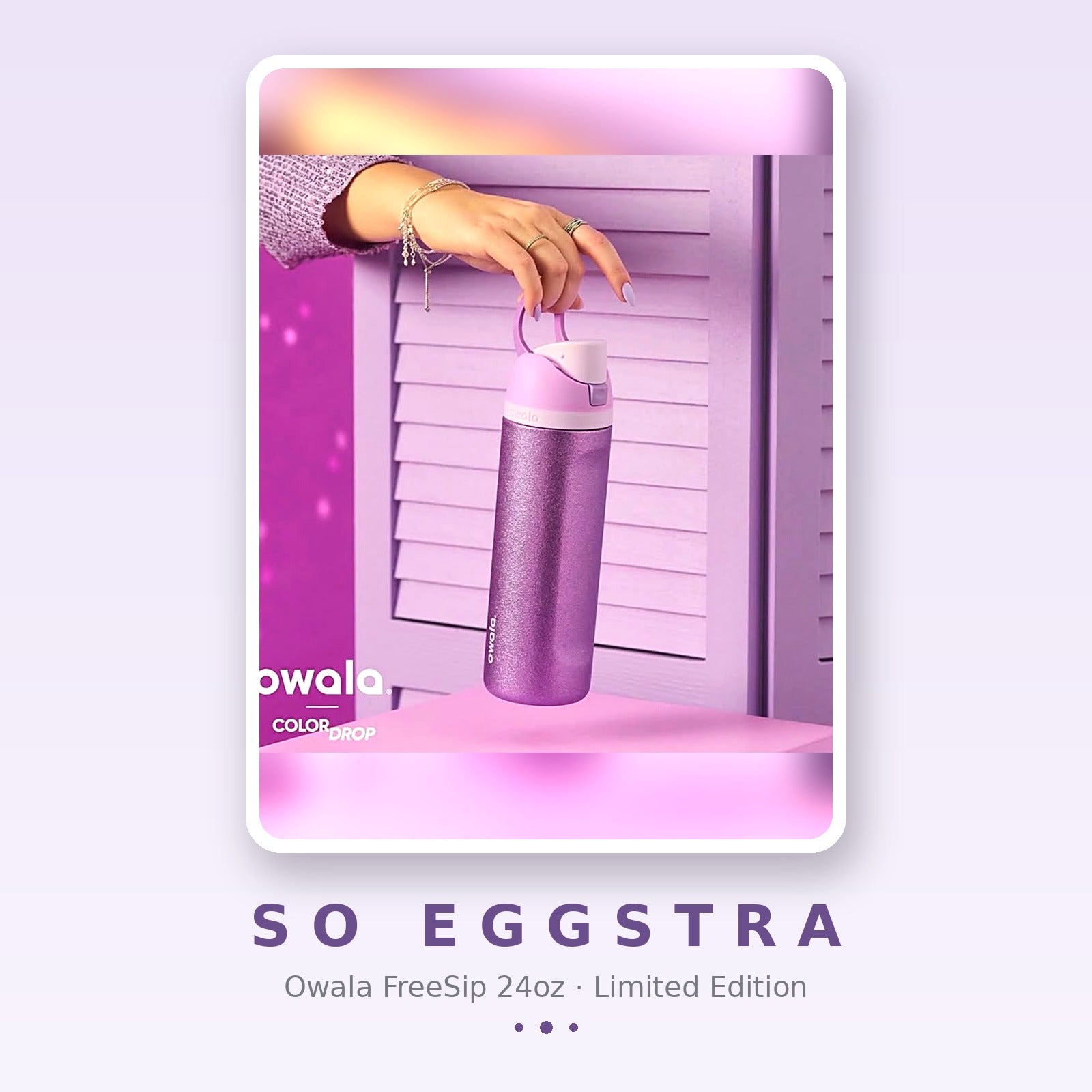 Owala FreeSip 24oz So Eggstra limited edition — Sip Society product card
